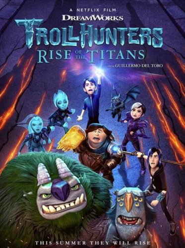 Постер к фильму Охотники на троллей: Восстание титанов / Trollhunters: Rise of the Titans (2021) WEB-DL 1080p от селезень | Netflix