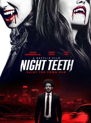 Постер к Клыки ночи / Night Teeth (2021) WEB-DL 1080p от селезень | Netflix