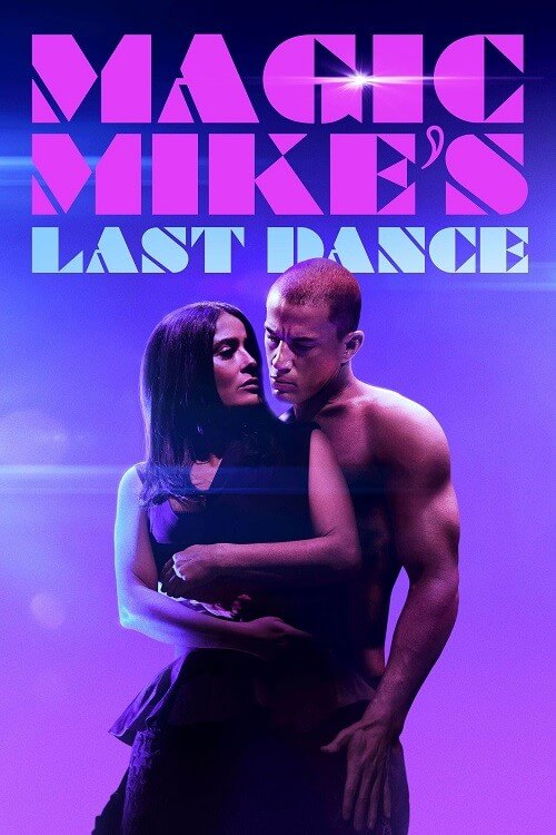 Супер Майк: Последний танец / Magic Mike's Last Dance / Magic Mike: The last Dance (2023) WEB-DLRip-AVC от DoMiNo & селезень | P